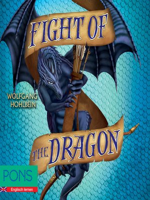 cover image of Wolfgang Hohlbein--Fight of the Dragon